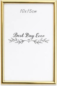Képkeret 10x15 arany fém álló Best Day Ever