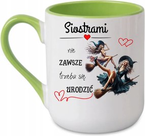 Nővéres bögre Nem kell mindig a nővérnek születni Zöld 330 coffee