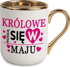 Fehér Bögre Arany Közép Királynők Születnek Májusban Ajándék Lányoknak