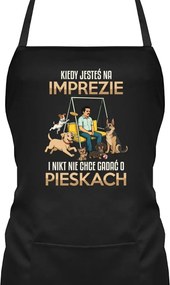 Ajándék kötény Amikor buliban vagy, senki sem akar beszélni a kutyusokkal