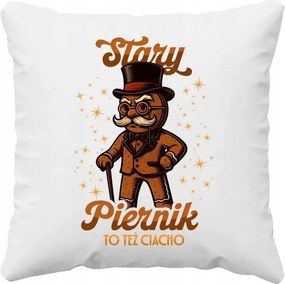 A régi mézeskalács is egy süti Karácsonyi Párna Nyomtatott Karácsonyi Ajándék