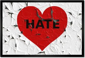 Poszterek keretben 60x40 Szív Hate