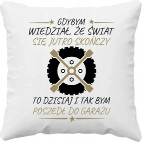 Ha tudtam volna, hogy holnap vége lesz a világnak Párna Szerelő Garázs