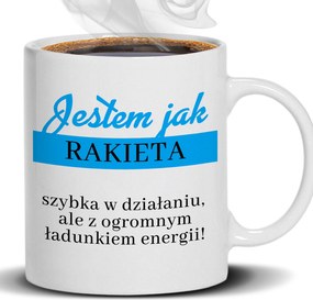 Bögre Fehér Vagyok, Mint Egy Rakéta Ajándék Barátnőnek Munkahelyre Fiúnak