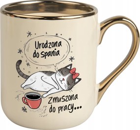 Elegáns arany bögre Alvásra született, Nőnapi ajándék