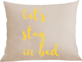 Párna párnahuzat Let’s stay in bed