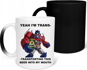Mágikus Bögre Yeah IM Trans.... vicces Ajándék Születésnapra Karácsonyra 330ml