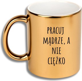 Arany Bögre Ajándék Különböző Alkalmak Ajándék Okosan Dolgozni