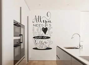 Fali matrica szöveggel ALL YOU NEED IS LOVE AND A CUP OF COFFEE (SZERETET ÉS Kávé) 100 x 200 cm