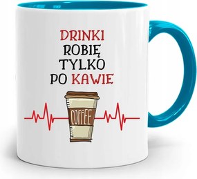 Kék Bögre Csaposnak Csak Kávé Után Ajándék fényképes nyomattal