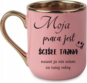 Elegáns bögre „a munkám szigorúan titkos, még én sem..." 330 Rózsaszín