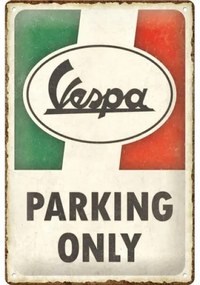 Fém tábla Vespa - Parking Only Italian