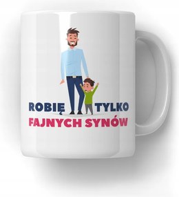 Bögre Csak Szép Fiúkat készítek Ajándék Apák Napjára Apának