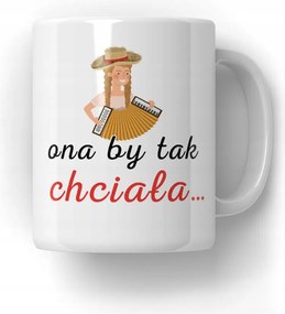 Bögre Ő így szeretné Vicces Ajándék 18-99 Ajándék