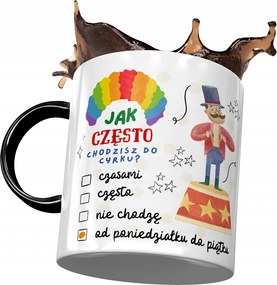 Bögre Fekete Vicces Gyakran Jársz Cirkuszba Nyomtatott Fotóval