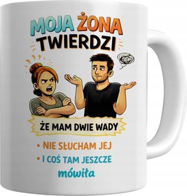 Fehér Bögre A Férjemnek A Feleségem Azt Mondja, Hogy Két Hátrányom Van Vicces Ajándék