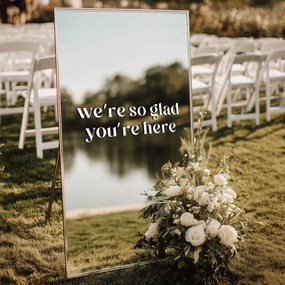 Tükör matrica S43 – We're so glad you're here