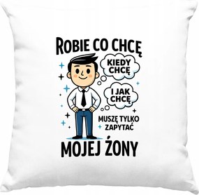 Párna Azt csinálok, amit akarok Fehér