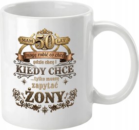 Fehér bögre 50 éves vagyok Azt csinálok, amit akarok születésnapra vicces ajándék