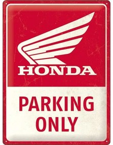 Fém tábla Honda Parking Only, ( x  cm)