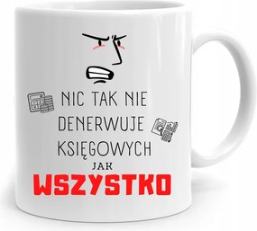 A Könyvelő Bögre Mindent Idegesít A fényképes nyomat