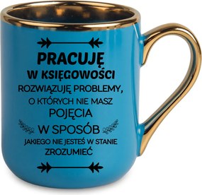Bögre Kék Arany Rant Fül Könyvelőnek Ajándék Könyvelésben dolgozom