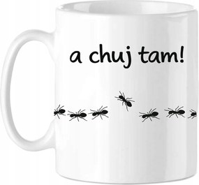 Bögre Ajándék Vicces Hangyák És chu*j ott! Vulgáris Nem Csinálok Munkát Főnök