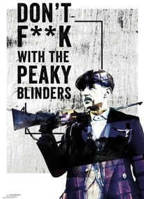 Plakát Peaky Blinders - Don't F**k With