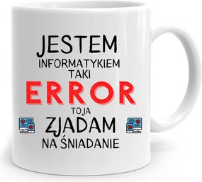 Bögre Informatika Programozó Error Én Vagyok Én Nyomtatott Fotóval