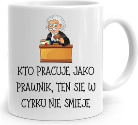 Bögre A Cirkuszi Ügyvédnek Nem Nevet A fényképes nyomattal