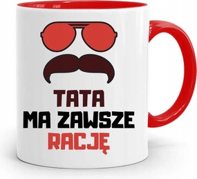 Piros Bögre Apának Mindig Igaza Van A fényképes nyomtatással