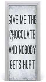 Poszter tapéta ajtóra give csokoládé 75x205 cm