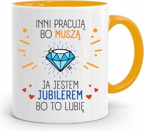 Az Ékszerésznek A Sárga Bögre Mások Azért Dolgoznak, Mert fényképes nyomattal Kell