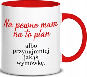 Bögre Piros Fül Belső Erre Van Egy Tervem Vagy Kifogásom Ajándékba