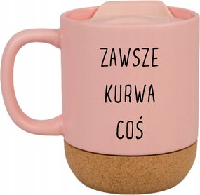 Rózsaszín Bögre Fedéllel És Parafa Aljjal Ajándék Mindig Valami