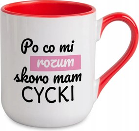 Coffe Bögre Piros Miért Van Szükségem Az Észre, Van Mellem Ajándék az irodába Vicces