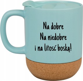 Kék Bögre Fedéllel És Parafa Aljjal Ajándék Jónak Rossznak