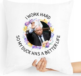Pis Elnöki Párna Jaroslaw Kaczynski Work Hard fényképes nyomtatással