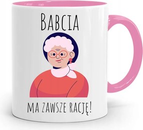 Rózsaszín Bögre Nagymamáknak A Nagymamának Mindig Igaza Van A fényképes nyomtatással