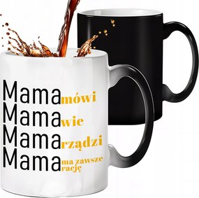 Mágikus Bögre Fekete Matt Anyának Mindig Igaza Van Vicces Ajándék Anyának