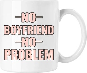 Bögre No boyfriend no problem Fehér 330ml