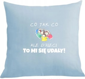 Párna párnahuzat Mi van, ha a gyerekek jól sikerültek