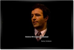 Poszterek keretben 60x40 Godfather Sonny Idézetek