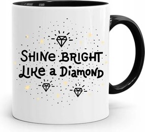 ĂkszerĂ©sznek Fekete Shine Bright Like Bögre fĂ©nykĂ©pes nyomtatĂĄssal