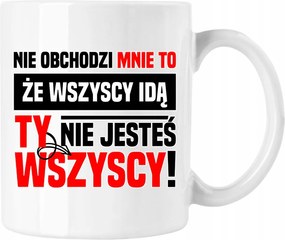 Bögre Nem Vagy Minden Idézet Fehér 330ml