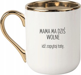 Bögre Fehér Arany Ajándék Vicces Anyák Napja Anya Ma Szabadnap