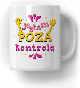 Bögre Én irányíthatatlan vagyok Vicces Ajándék 18-99 Ajándék