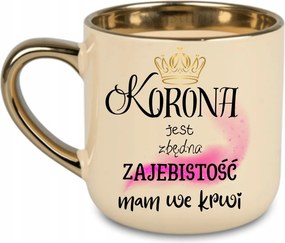 Elegáns Bögre A korona felesleges, a véremben van 400 Krémes