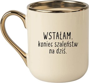 Bögre Elegáns Bézs Arany Rant Vicces Ajándék Felkeltem Az Őrület Vége