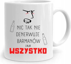 Ajándék Bögre Csaposnak Semmi Sem Idegesít Annyira A fényképes nyomattal